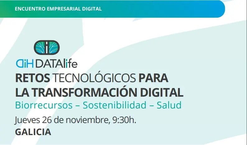 DATALife analizar&aacute; en una jornada los retos tecnol&oacute;gicos para la transformaci&oacute;n digital.