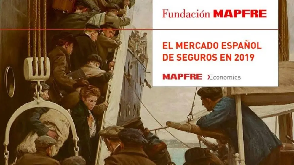 El informe &ldquo;El mercado espa&ntilde;ol de seguros en 2019&rdquo; de Mapfre Economics.