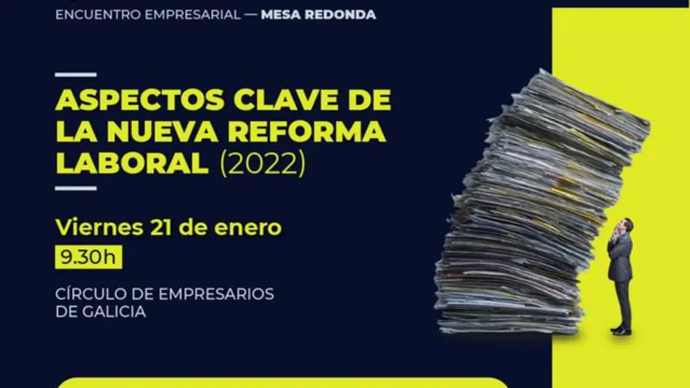 El C&iacute;rculo analizar&aacute; los aspectos clave de la nueva reforma laboral.