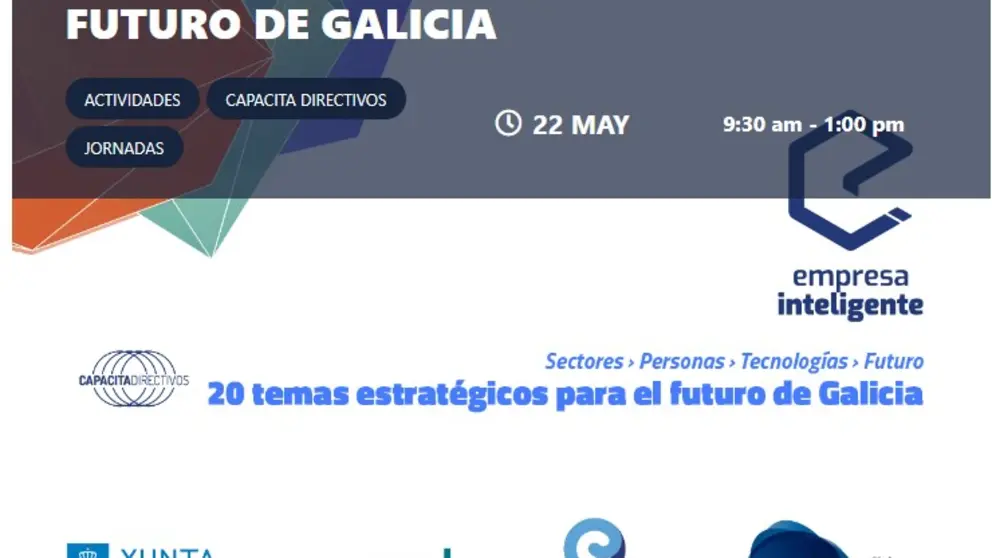 &lsquo;Capacita Directivos 2024&rsquo; se inicia el 22 de mayo en Vigo,
reflexionando sobre sectores, personas, tecnolog&iacute;as y futuro.